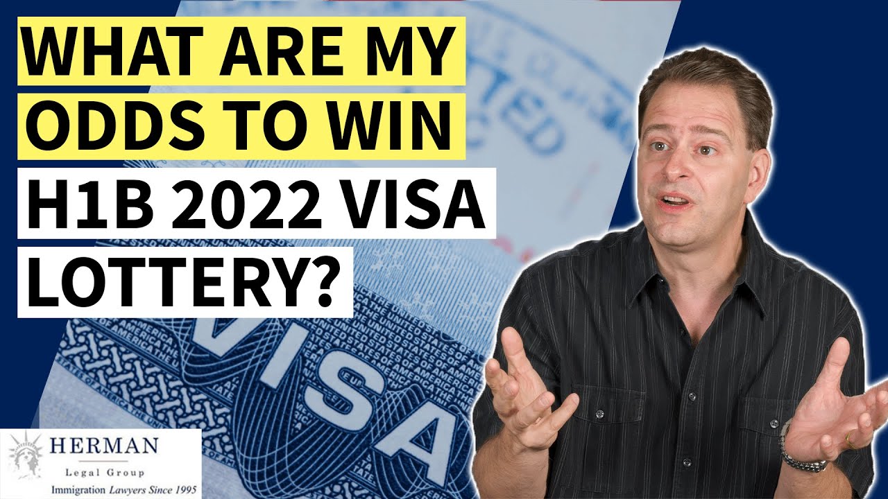 What Are My Odds to Win the H1B Lottery in 2022 | How To Win H1B Visa Lottery?