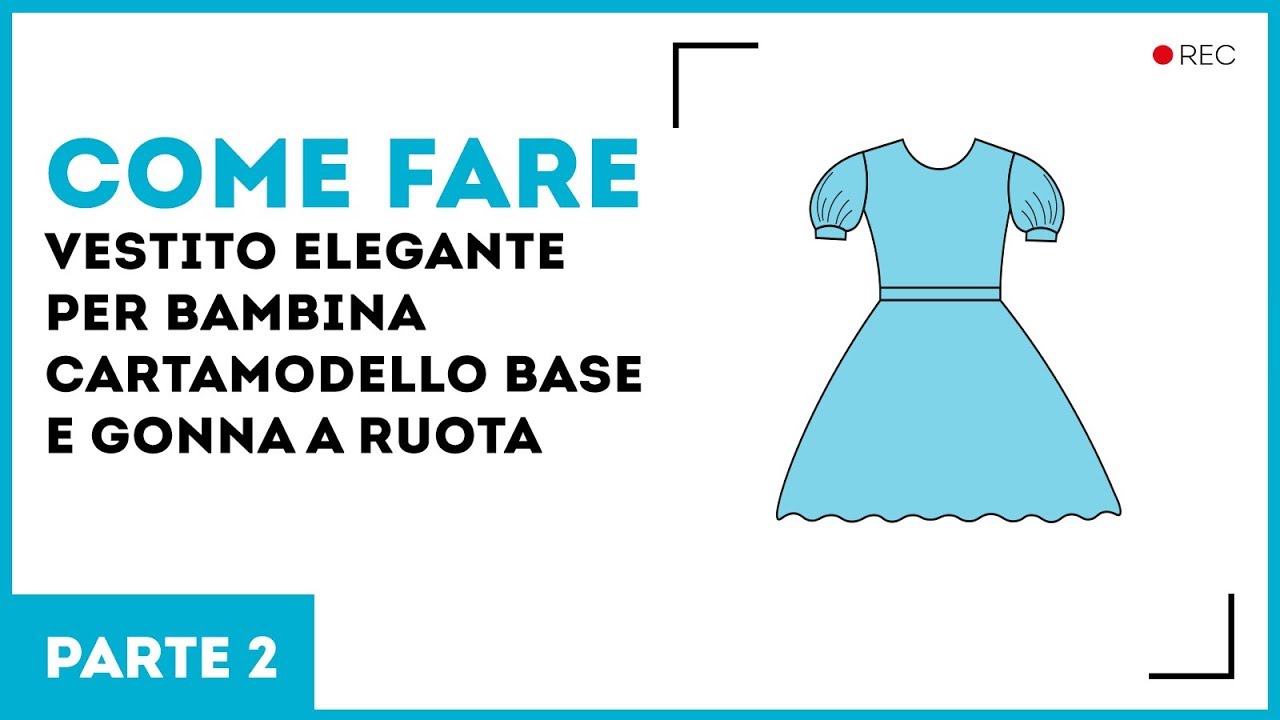 Vestito elegante per bambina. Taglio della base corpetto e della gonna a ruota. Parte 2