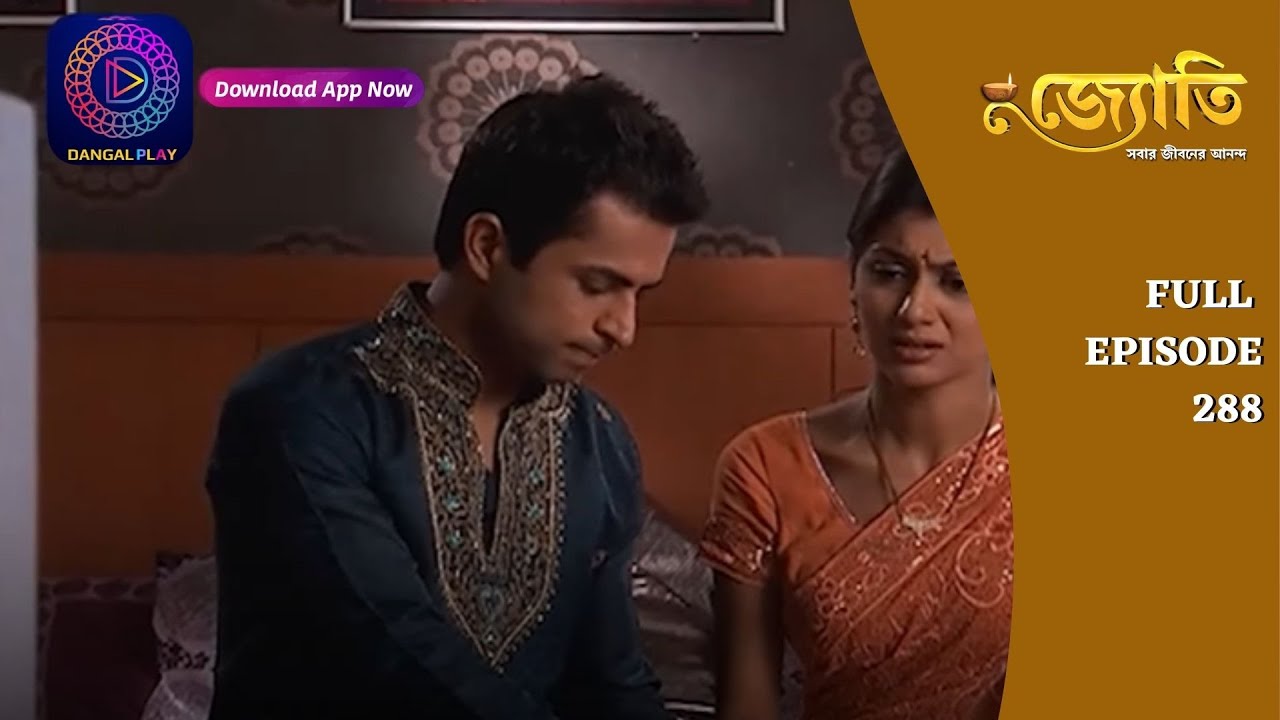 Witness the Captivating Journey of Jyoti | জ্যোতি | Full Episode 288 | Enterr10 Bangla