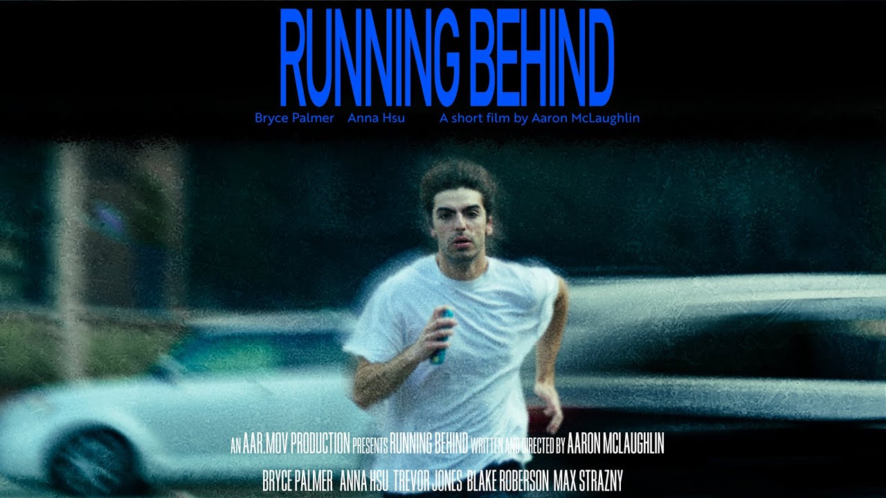 RUNNING BEHIND: A short film