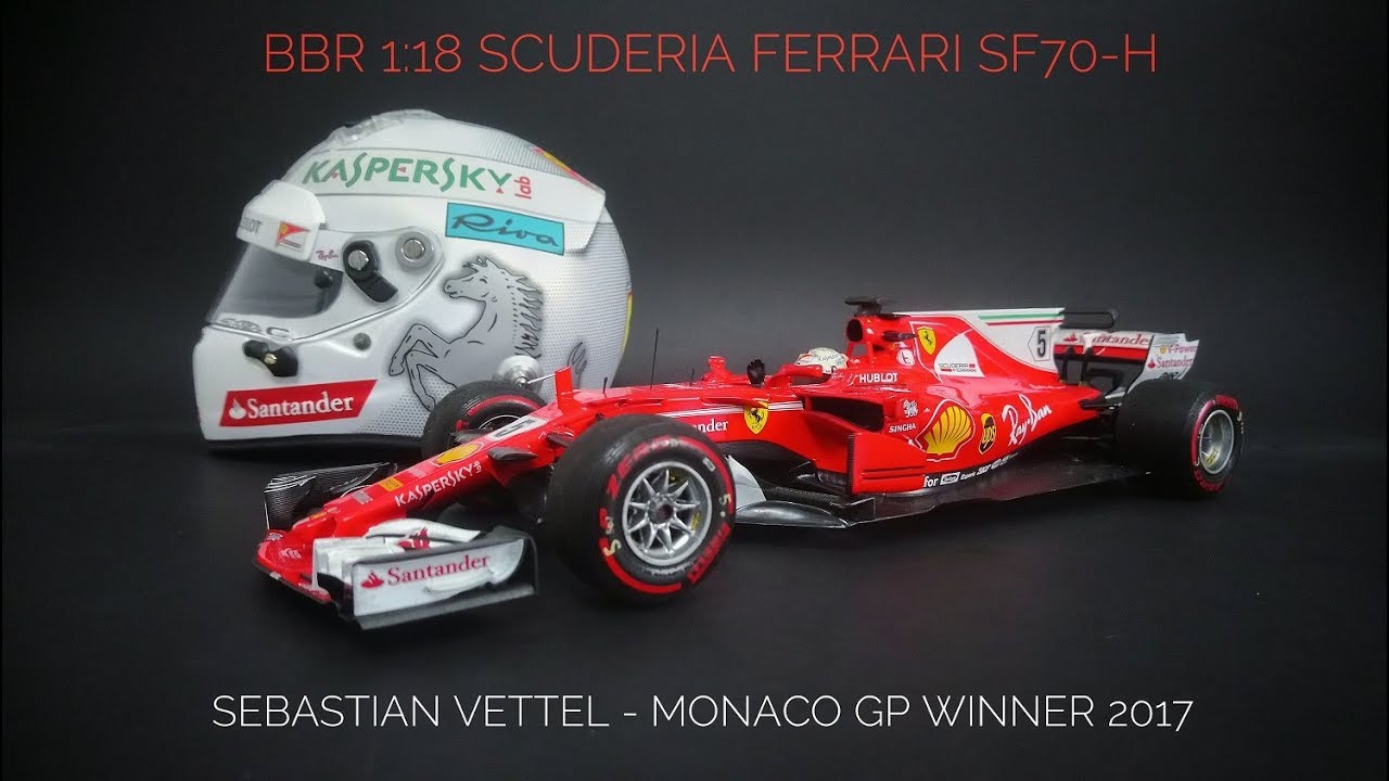 REVIEW BBR Minichamps 1:18 Ferrari SF70-H Sebastian Vettel 2017 Monaco GP Winner diecast modelcar