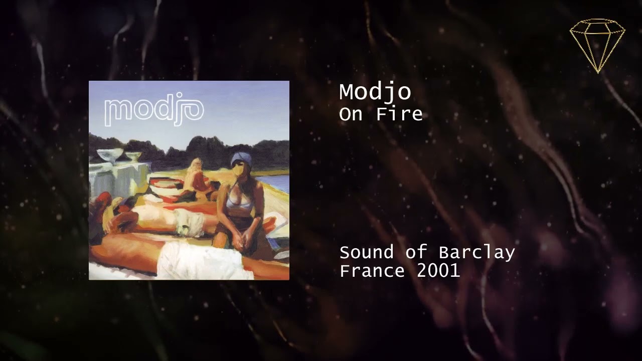 Modjo - On Fire