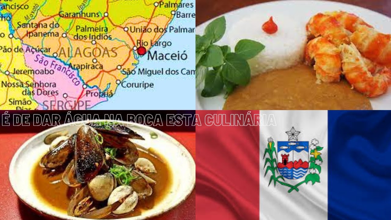 Comidas Típicas do Estado de Alagoas.