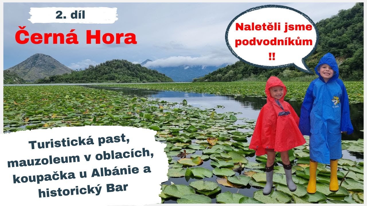 Černá Hora – Skadarské jezero, podvody a pláže! 🏞️💥Dobrodružství pokračuje! 💥