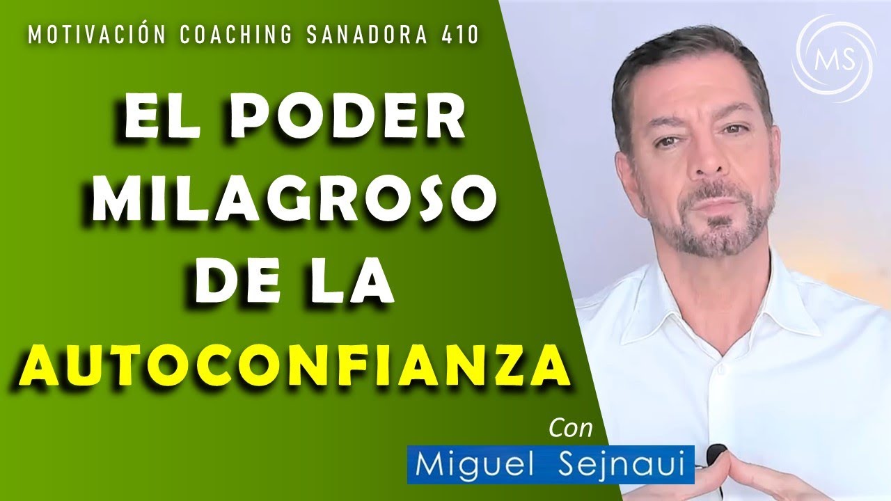 EL PODER MILAGROSO DE LA AUTOCONFIANZA   Motivación   Coaching  Sanadora  410
