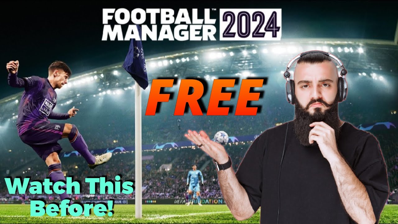 NEW FM 24 FREE GAME - How to Get Football Manager 2024 Free (All Platforms)
