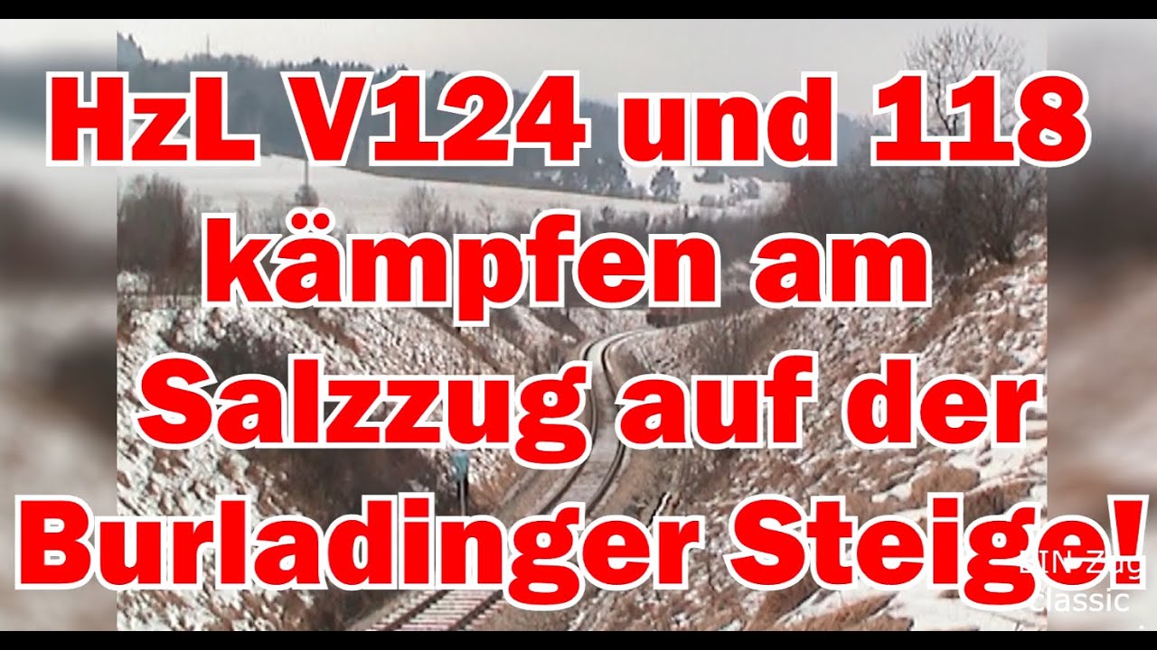 HzL V 124 und V 118 kämpfen sich am schweren Salzzug langsam die Burladinger Steige hinauf