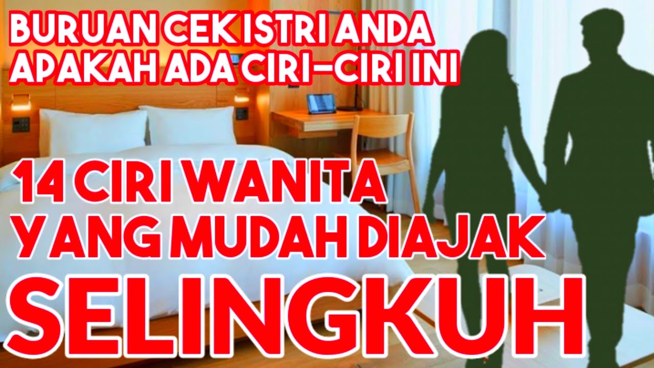 14 Ciri Wanita yang Gampang Diajak Selingkuh