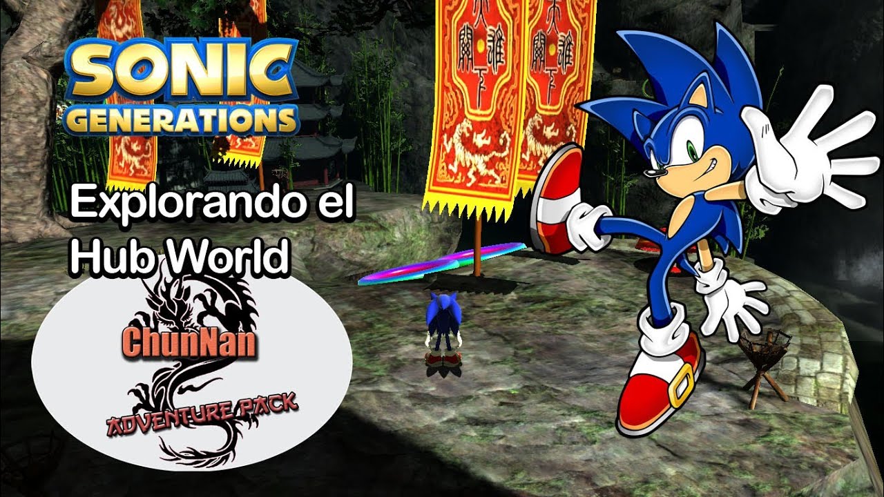 Sonic Generations-Chun Nan Adventure Pack Mod-Explorando el Hub World