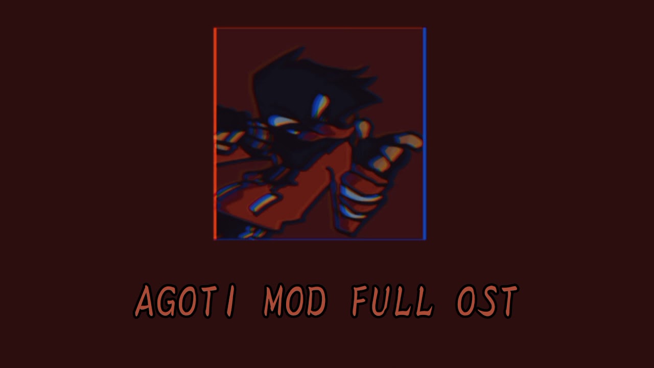fnf VS AGOTI MOD full Ost (slowed)