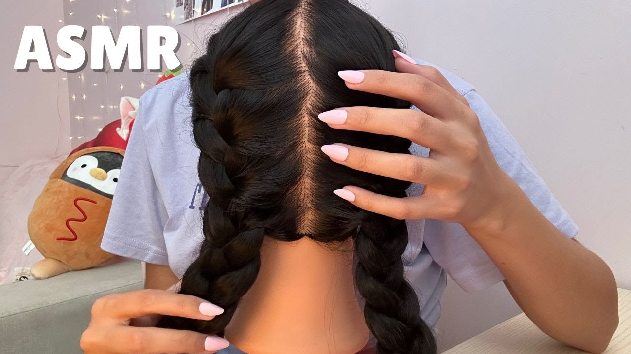 ASMR SCRATCHING YOUR ITCHY BRAIDS