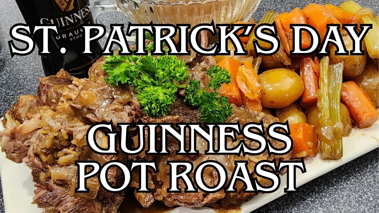 Irish Guinness Pot Roast for St. Patrick's Day