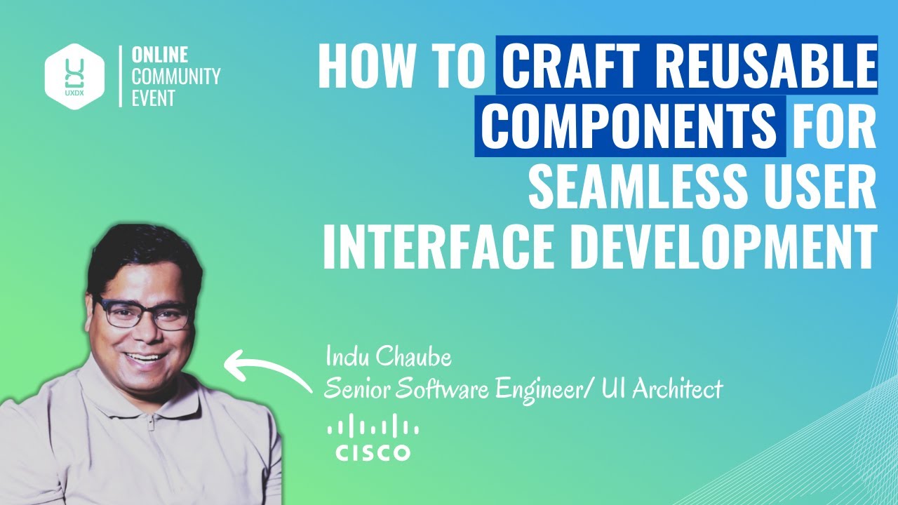 How To Craft Reusable Components for Seamless User Interface (UI) Development