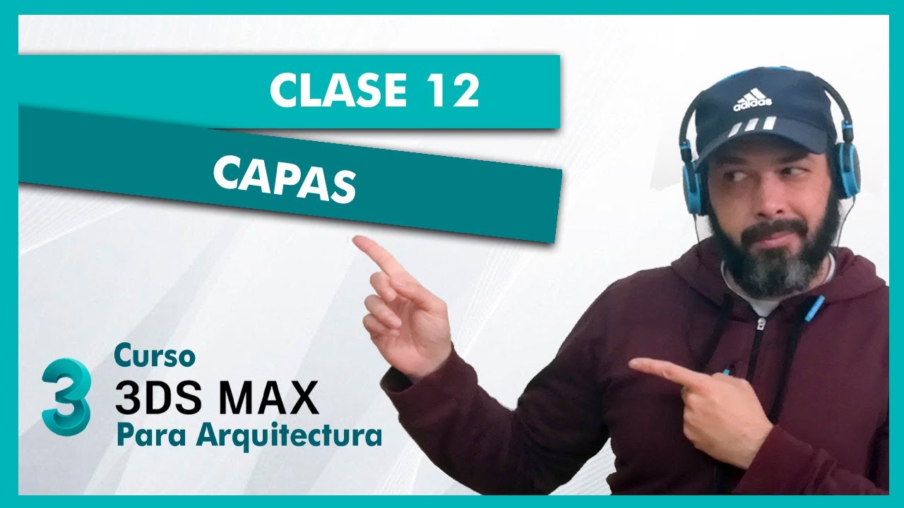 CURSO 3DSMAX PARA ARQUITECTURA | 12 - CAPAS /LAYERS