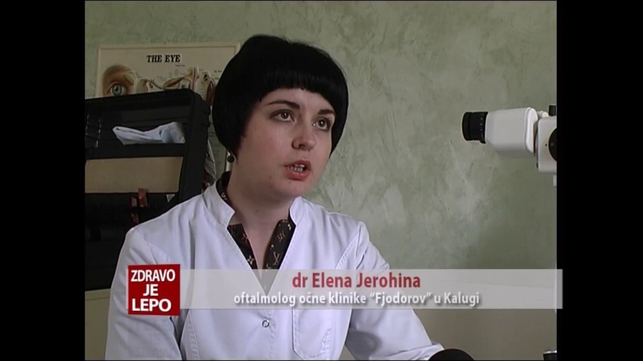 Eliksir - Bolesti oka -glaukom govori Dr Elena Jerohina
