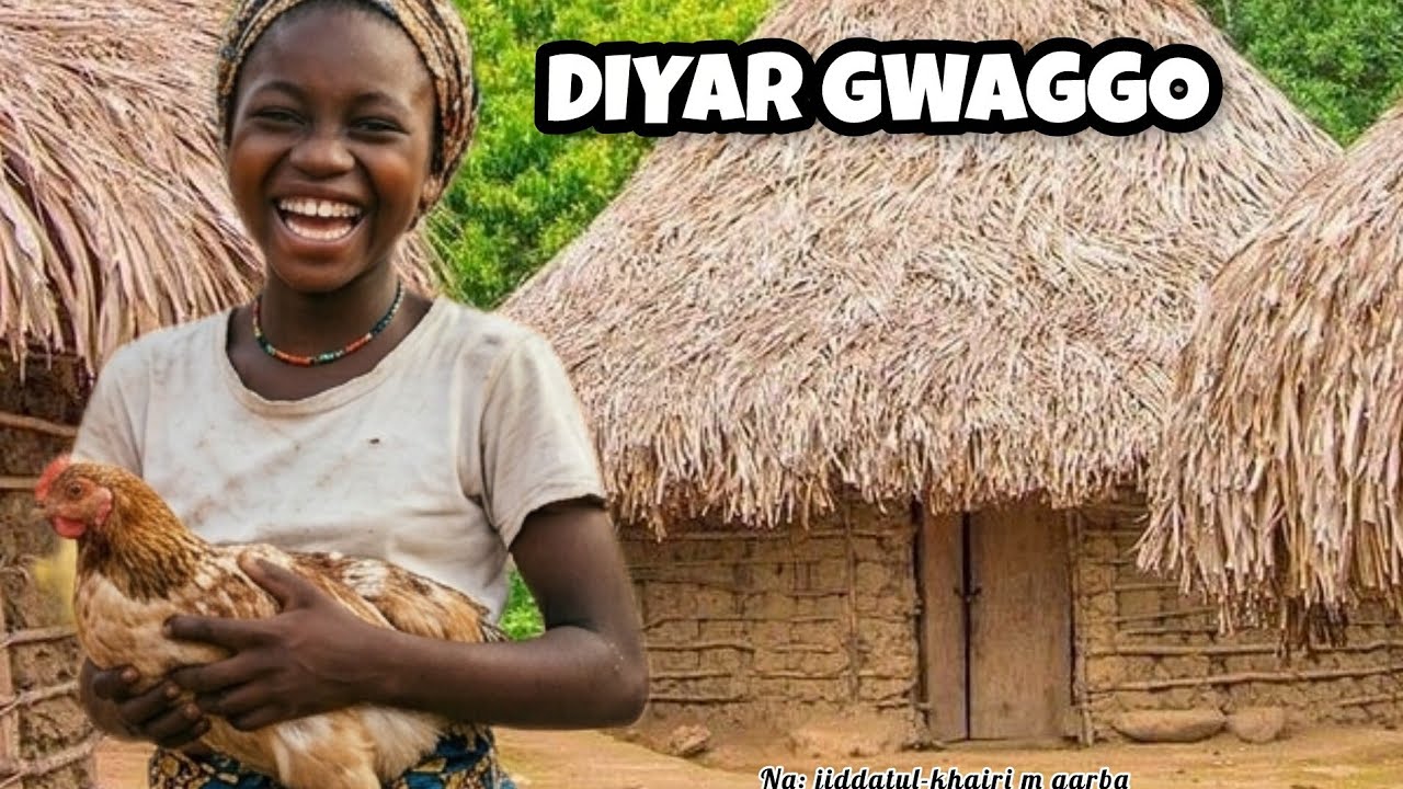 Diyar Gwaggo episode 21 Labarin wata sangar tacciyar yarinya mara Jin magana 😂