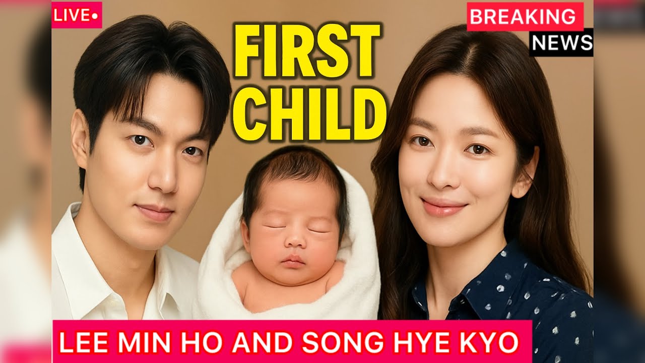 BREAKING NEWS: Lee Min Ho and Song Hye Kyo Welcome Their First Baby