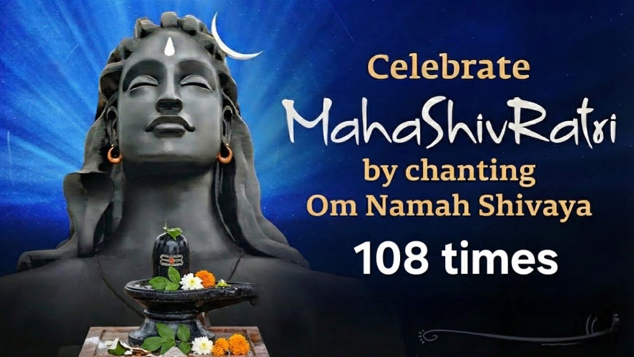 Maha Shivaratri Divine Blessings 🕉️ | 108 times | Powerful Shiva Mantra #bhakti #shivaratri #2026