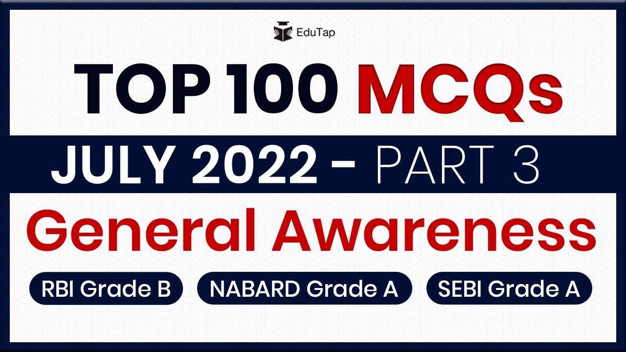 July 2022 Important Current Affairs In News | Phase 1 GA Revision | RBI, SEBI, & NABARD Examination