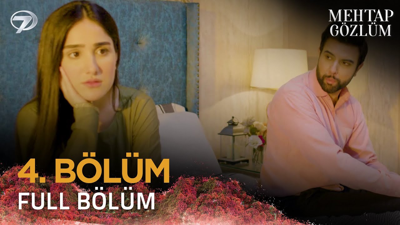 Mehtap Gözlüm - Pakistan Dizisi | 4. Bölüm 💓 (10 Nisan 2025) @kanal7