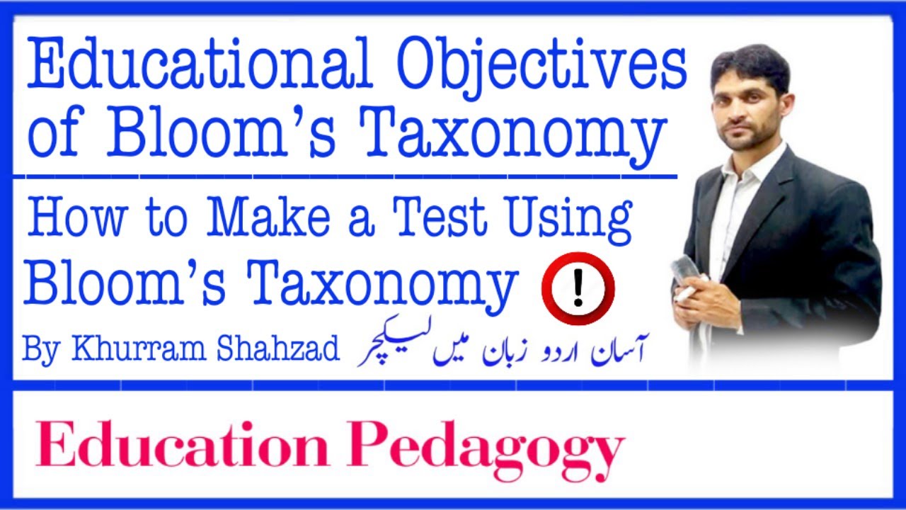 Bloom's Taxonomy Educational Objectives | How to Make Test Using Bloom's Taxonomy Urdu lecture