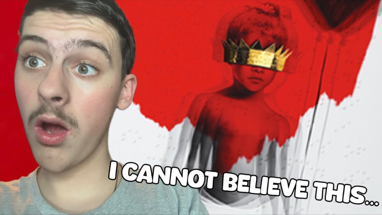 FIRST LISTEN: Reacting to Rihanna’s ANTI Album LIVE 😱🔥