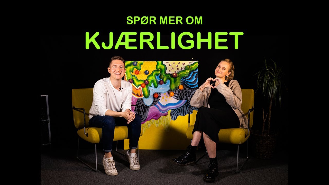 SPØR MER om KJÆRLIGHET