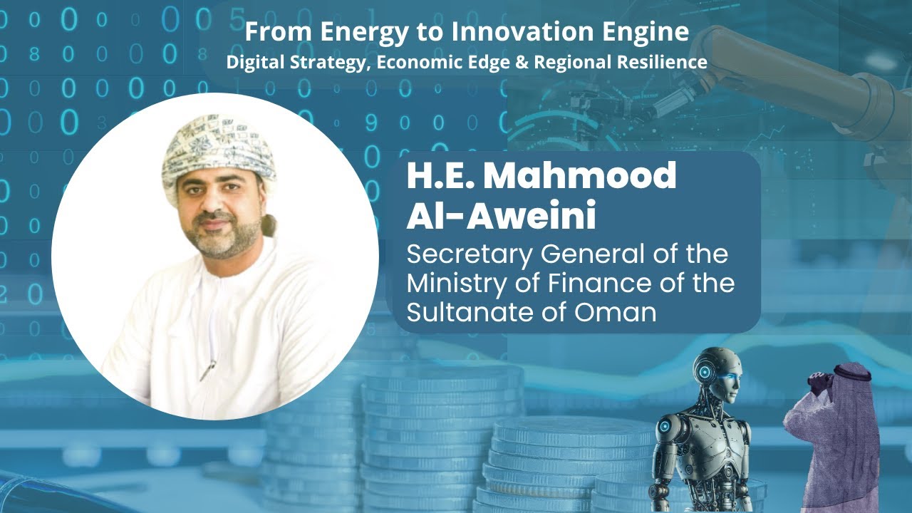 Fireside Chat with H.E. Mahmood Al-Aweini, Secretary General of the Ministry of #Oman