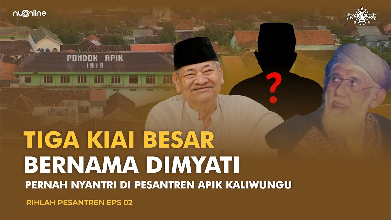 Sukses Bertahan 1 Abad Lebih, Pesantren APIK Kendal Masih Eksis Cetak Kader Ulama | Rihlah Pesantren