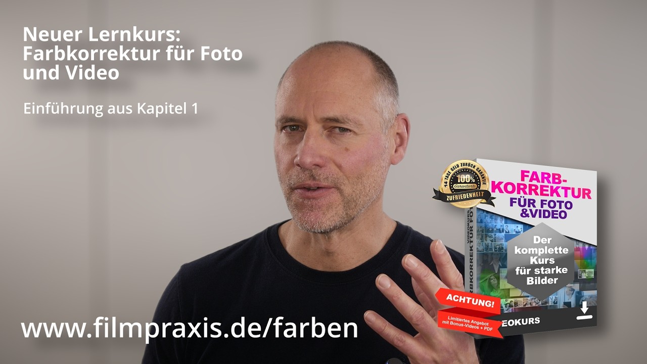 Neuer Lernkurs: Farbkorrektur f&uuml;r Foto und Video (Lektion aus Kapitel 1)