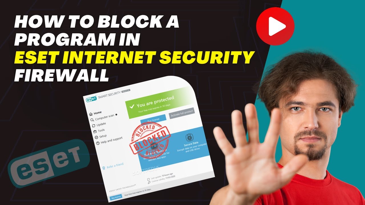 How to Block a Program in ESET Internet Security Firewall? | Antivirus Tales