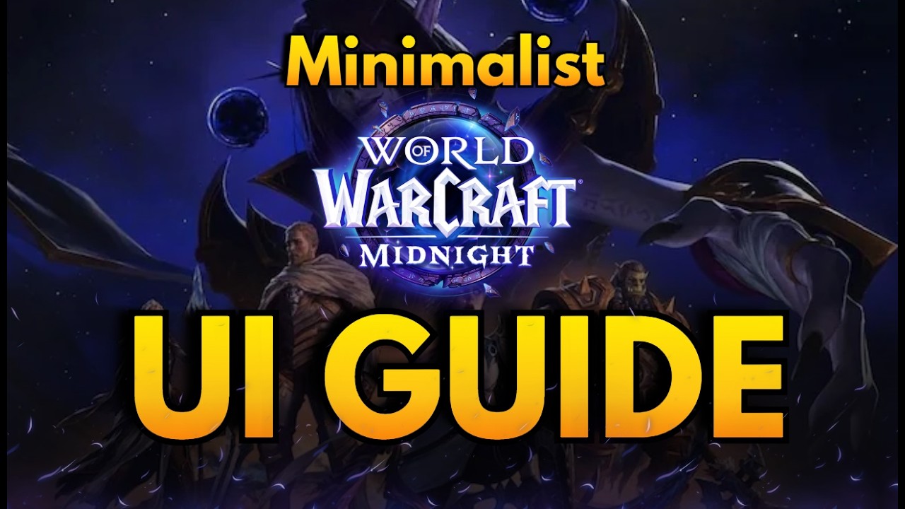 Rebuild Your WoW UI for Midnight - Fast Setup Guide