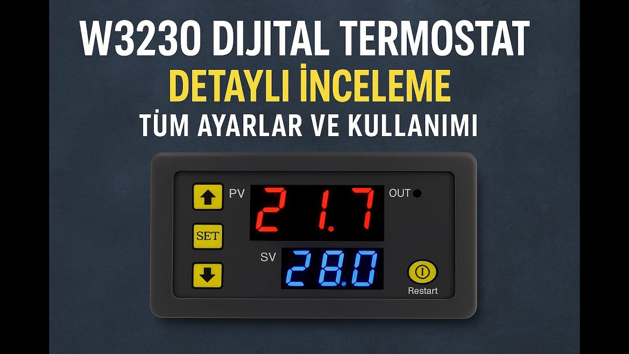 W3230 Dijital Termostat Detaylı İnceleme | Tüm Ayarlar ve Kullanımı