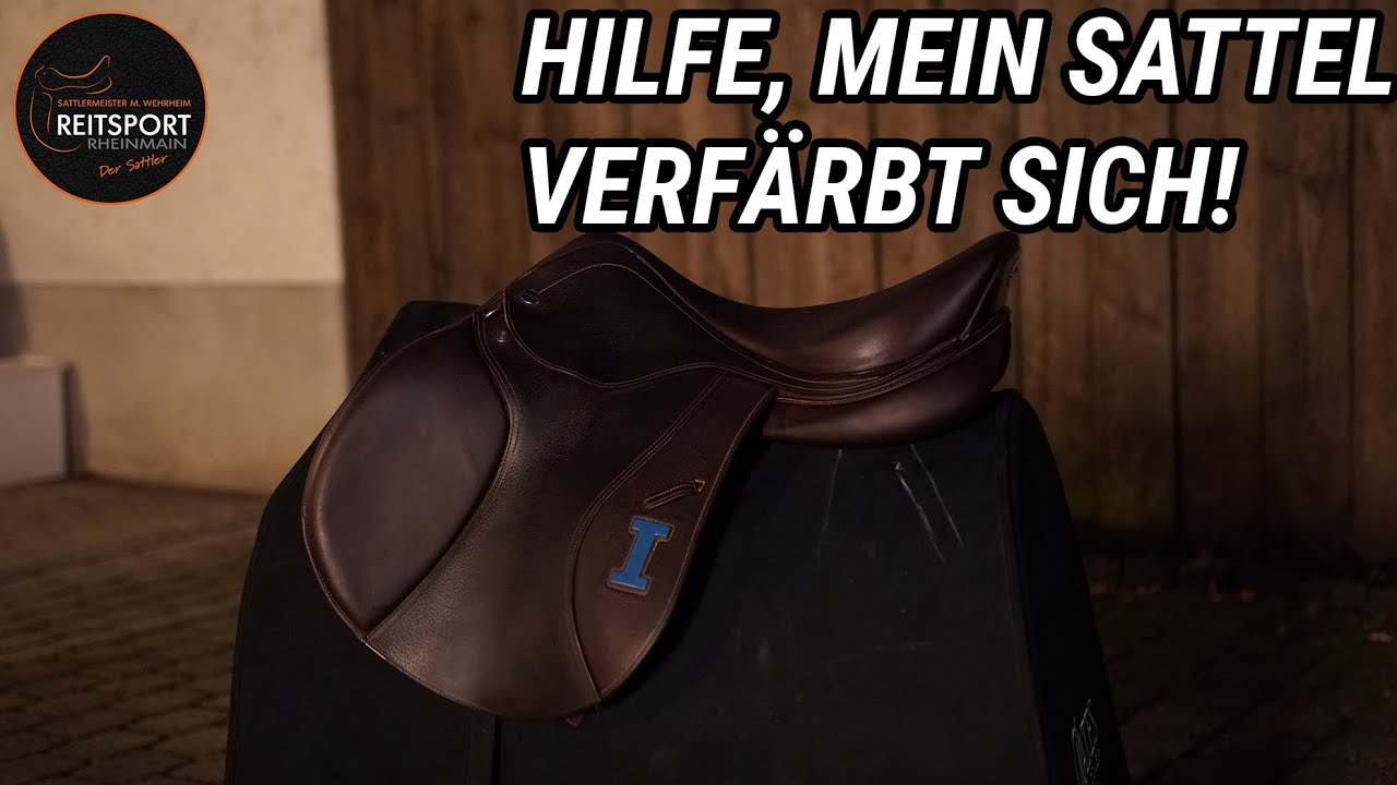 Hilfe, mein Sattel verfärbt sich! | Reitsport-Rheinmain