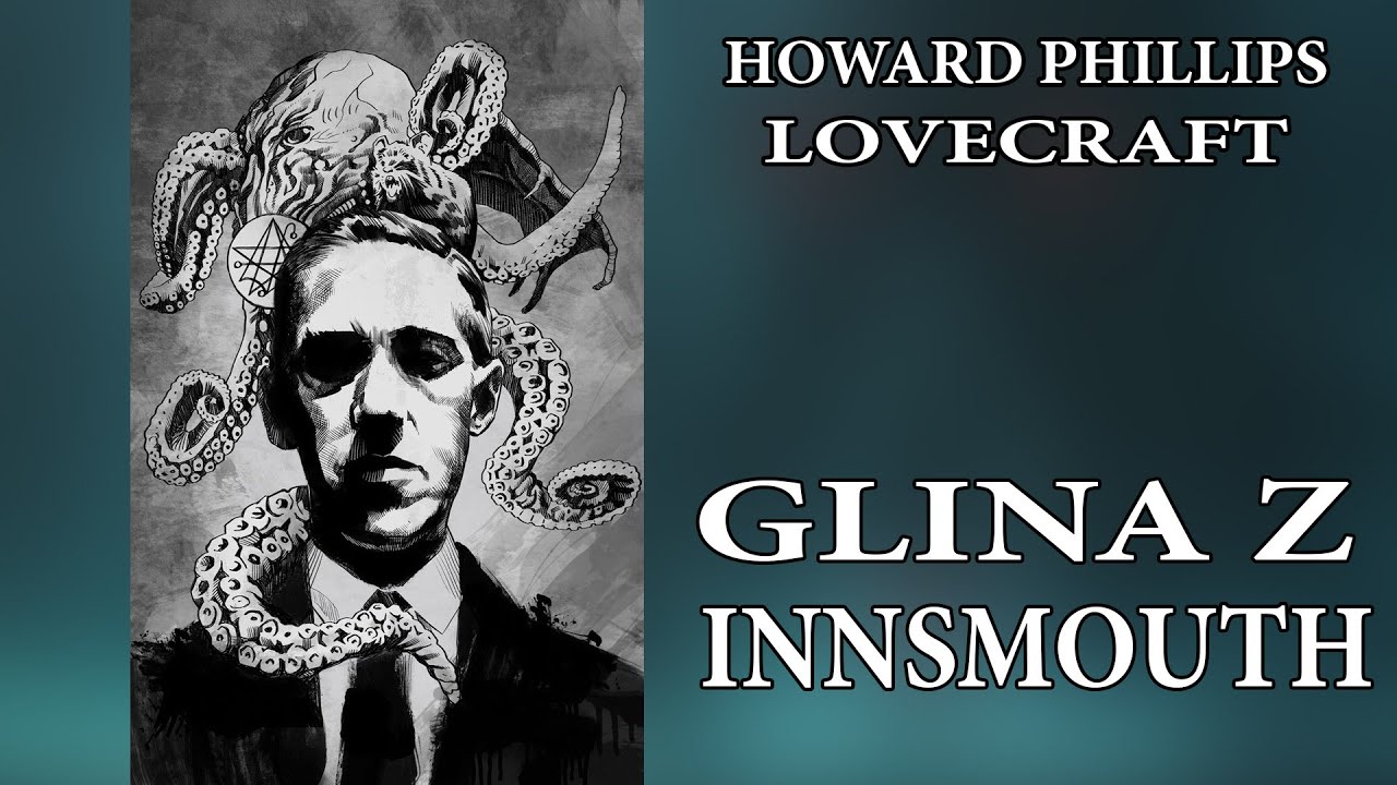 Howard Phillips Lovecraft & August Derleth - Glina z Innsmouth [LEKTOR PL]