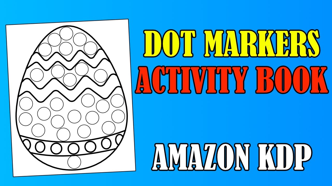 Jak Zrobić Dot Markers Activity Book, Interior na Amazon KDP.