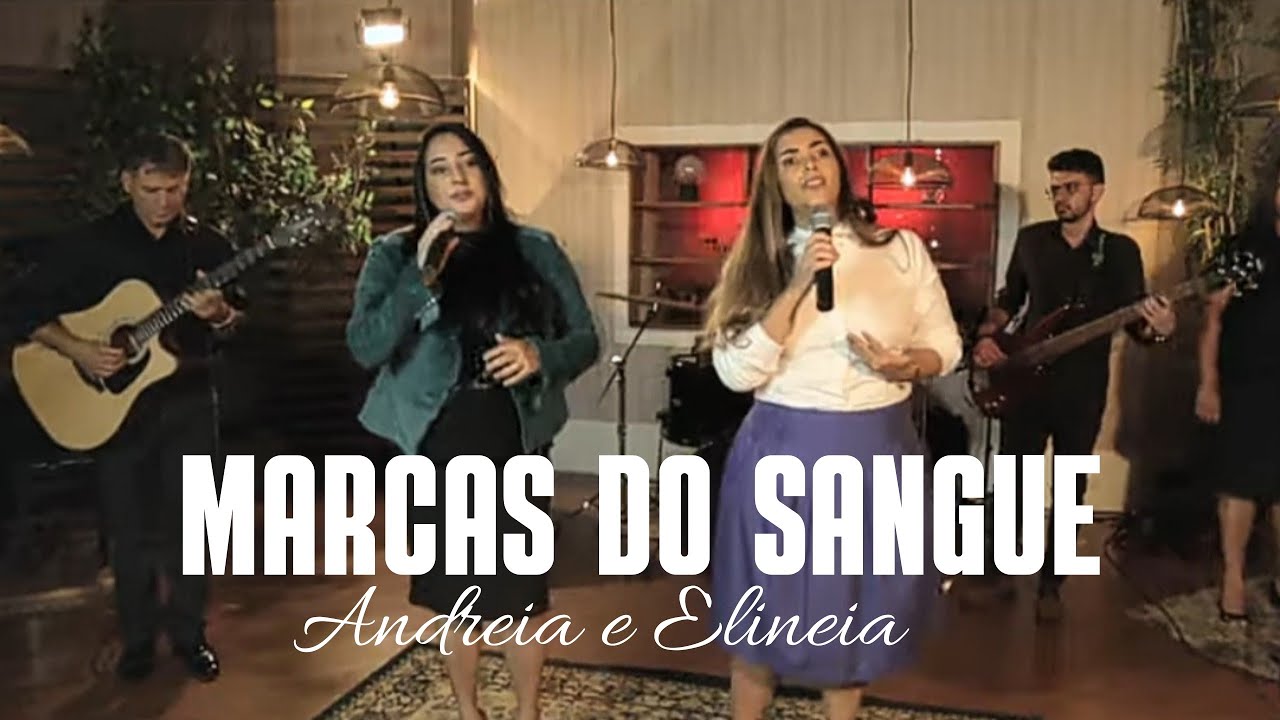 Marcas do Sangue | Andreia e Elineia