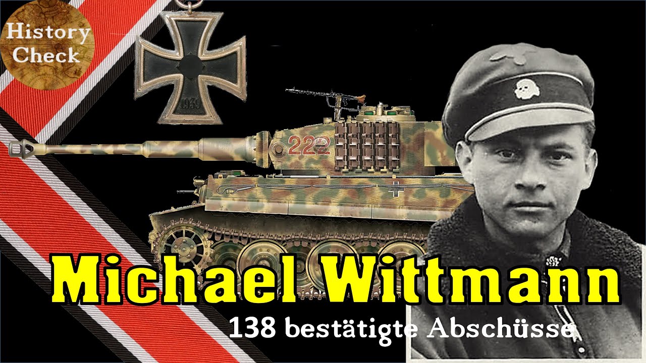 Michael Wittmann -  einer der t&ouml;dlichsten deutschen Panzerkommandanten des zweiten Weltkrieges!