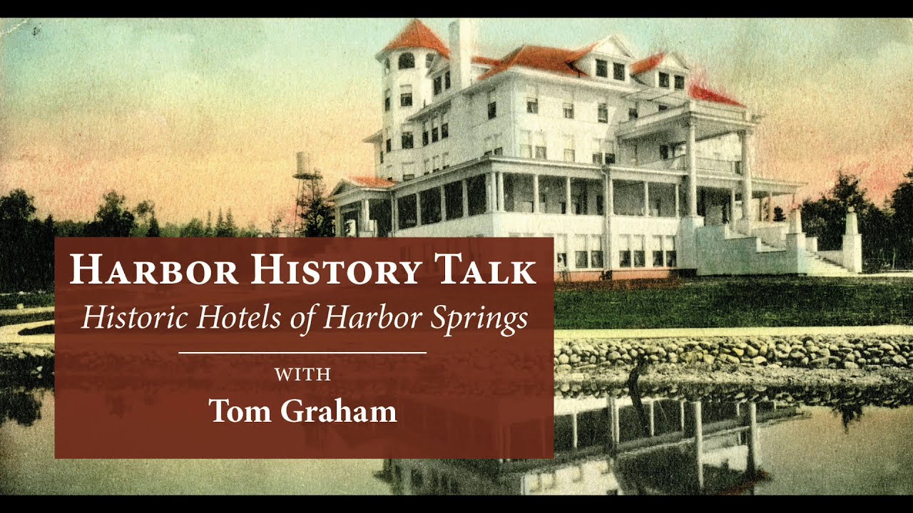 Historic Harbor Springs Hotels