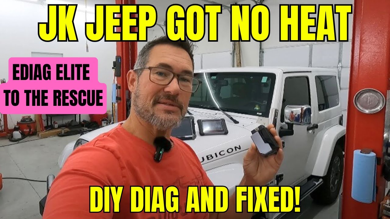 How to diagnose and fix a jk jeep wrangler with no heat (Kingbolen Ediag Elite on B11CC-00)