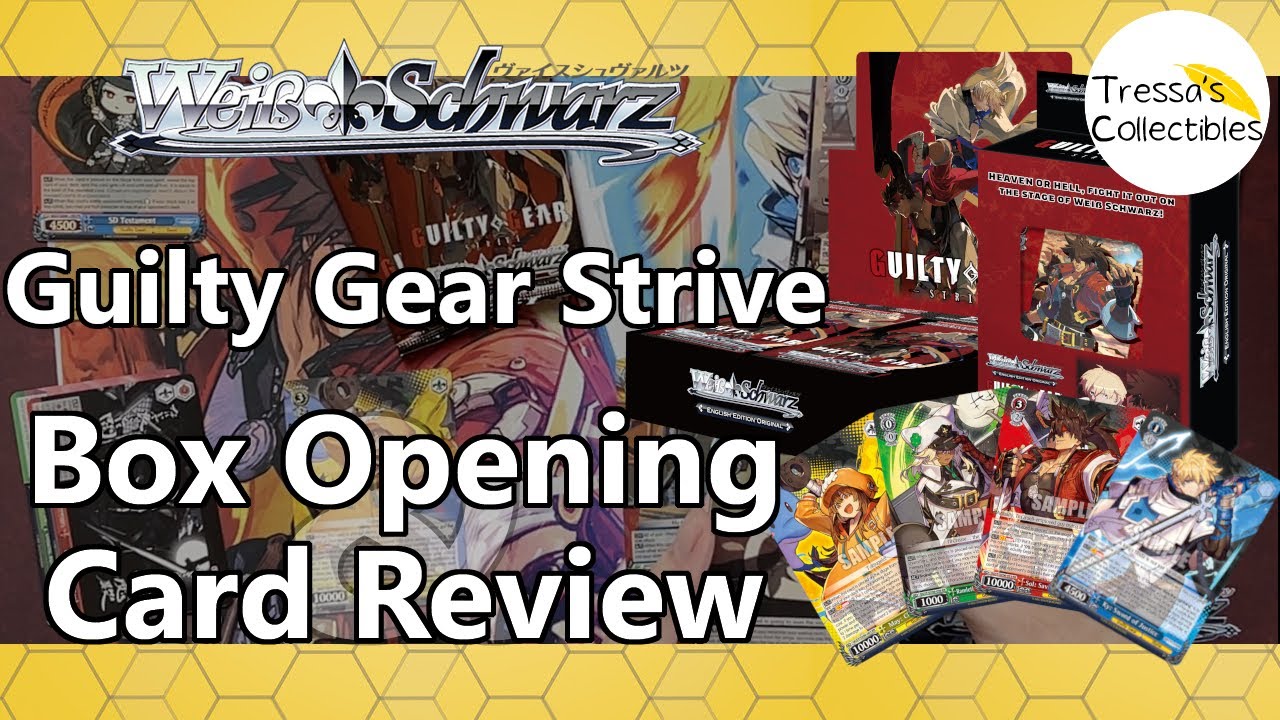 Guilty Gear Strive - Box Opening & Card Review [Weiss Schwarz TCG]