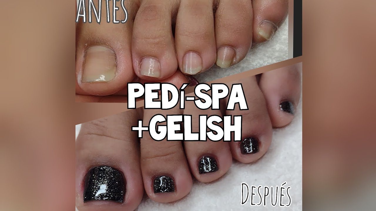 Pedicure - spa + Gelish 💖💅🏼 /tutorial paso a paso.