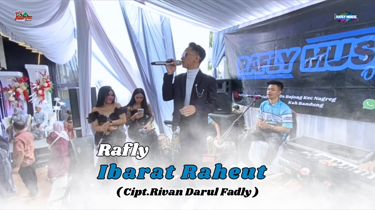 Ibarat Raheut (Cipt Rivan Darul Fadly) || Cover by rafly || Live music at cileunyi 