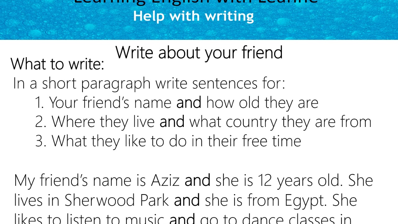 Write about your friend and their family in English 1