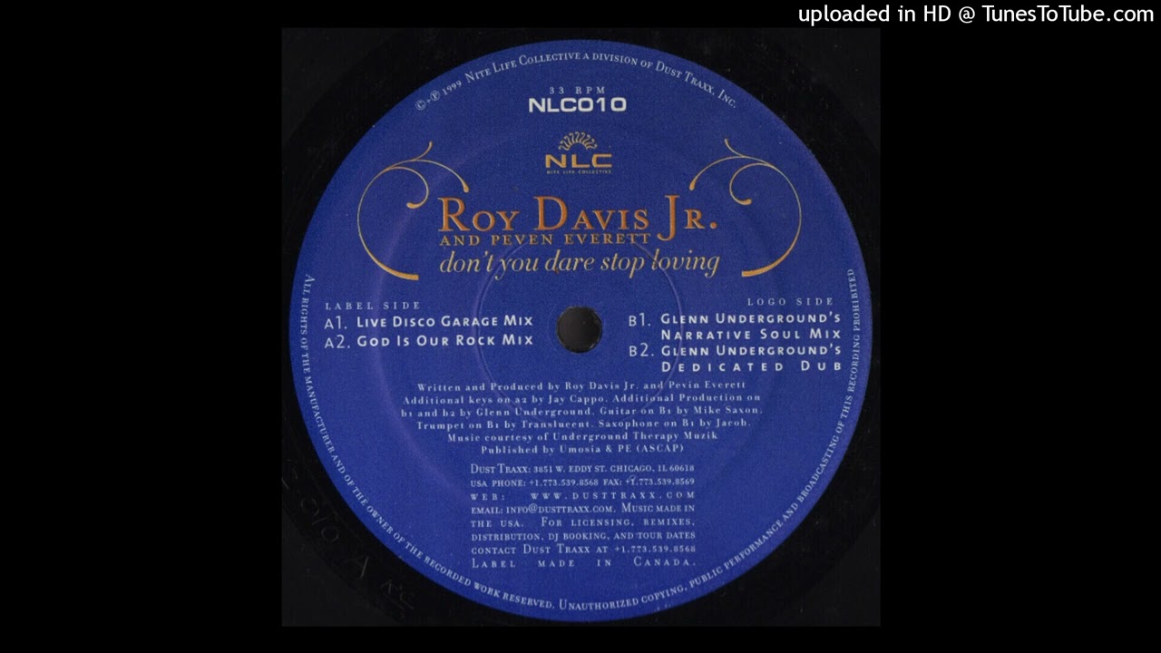 Don't You Dare Stop Loving (GU's Dedicated Dub) - Roy Davis Jr. & Peven Everett