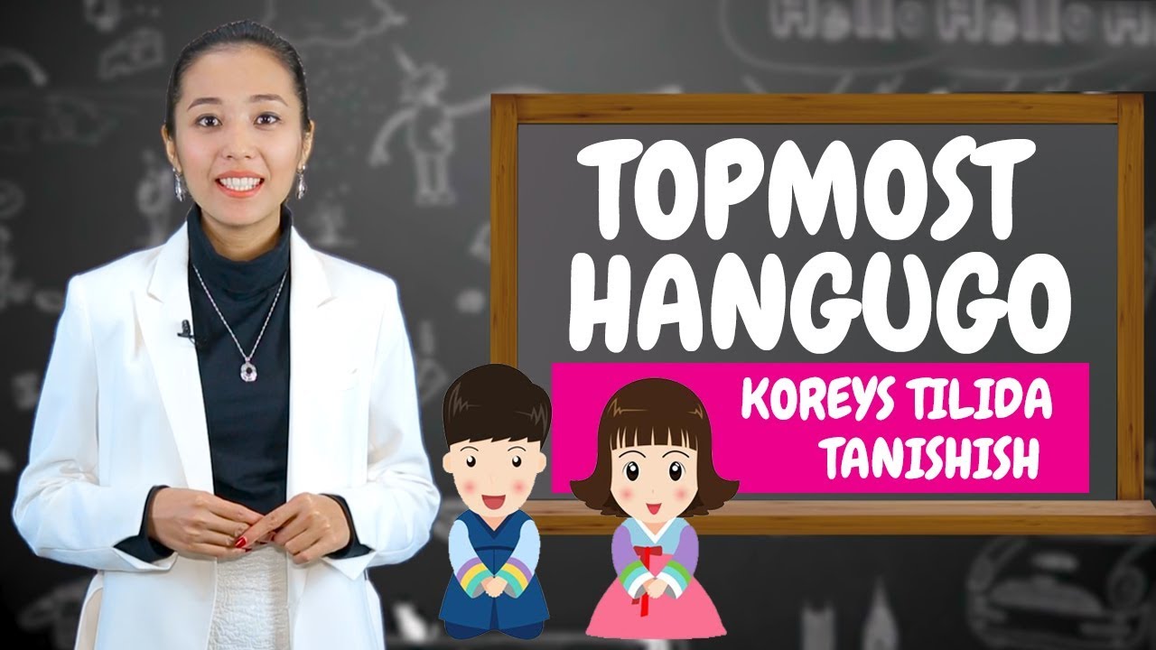 Koreys tilida tanishish | TOPMOST HANGUGO #2