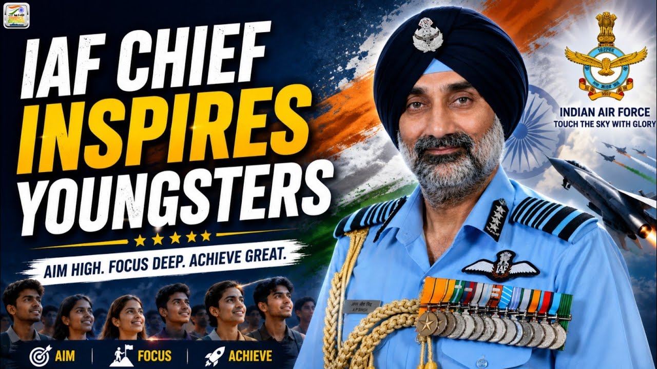 IAF Chief Air Chief Marshal AP Singh Motivational Message To Youngsters