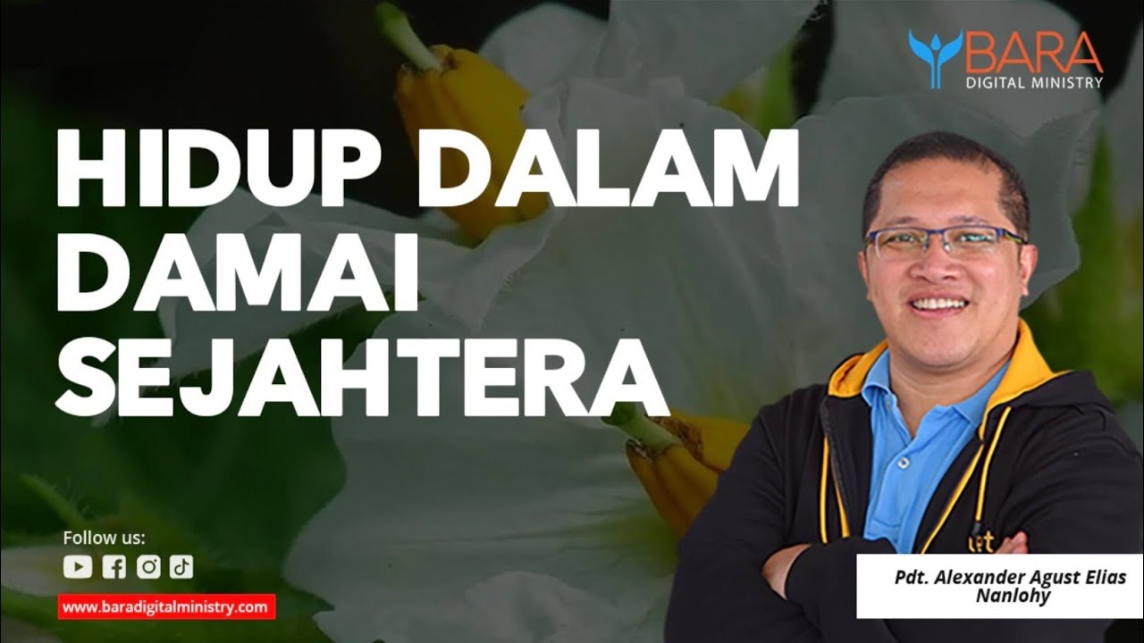 HIDUP DALAM DAMAI SEJAHTERA - BARA DIGITAL MINISTRY