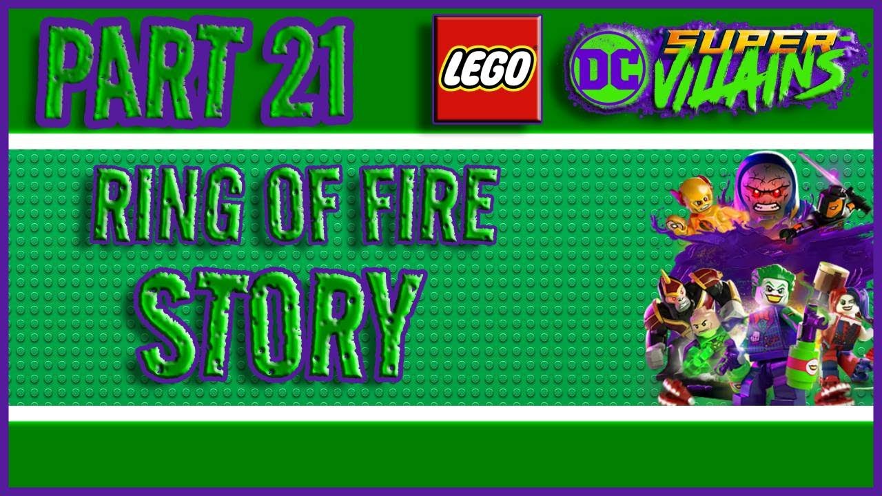 LEGO DCSV Part 21 - Ring of Fire (STORY)