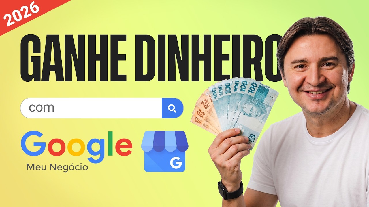 COMO GANHAR DINHEIRO COM GOOGLE MEU NEG&Oacute;CIO EM 2026 (PASSO A PASSO)
